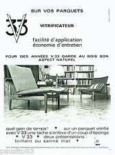 PUBLICITE ADVERTISING 1016  1967  le vitrificateur parquets V33