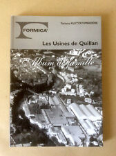 T. Kletzky-Pradère * Formica / Les Usines de Quillan Album de Famille * TKP 2003