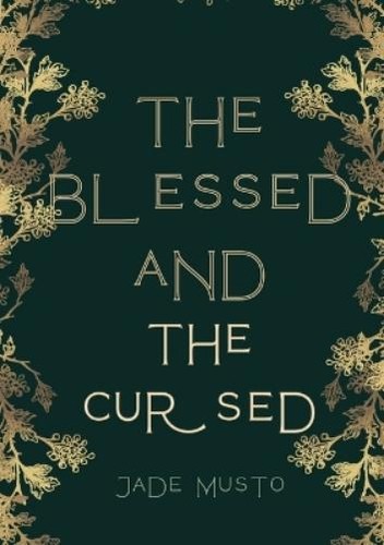 Jade musto the blessed - and,