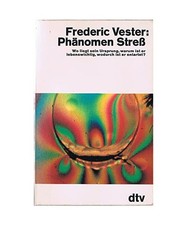 Phänomen Streß, Vester