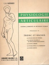 Physiologie ARTICULAIRE ; Schémas commentés de Mécanique Humaine . Fascicule