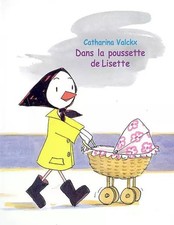 Dans la poussette de Lisette, Catharina Valckx