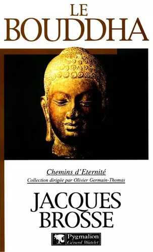 Bouddha jacques brosse - jacques,
