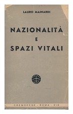 Mainardi, Lauro Nazionalita E Spazi Vitali / Mainardi. 1941 Première Édition