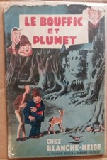 C1  Pierre PROBST -  LE BOUFFIC ET PLUMET CHEZ BLANCHE NEIGE EO 1945