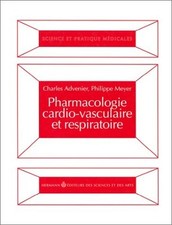 Pharmacologie cardio-vasculaire et re... - Charles Advenier - V2164433