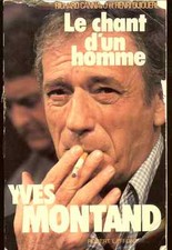 Yves Montand: Le Chant D'un
