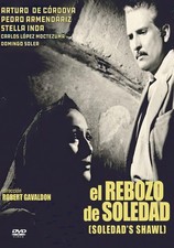 El Rebozo De Soledad (1952, Aka Soledad's Shawl) (DVD) Arturo de Córdova