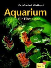 Aquarium für Einsteiger de Manfred Klinkhardt | Livre | état très bon