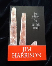 L'ETE OU IL FAILLIT MOURIR JIM HARRISON LITTERATURE/NATURE W./USA 820