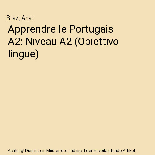 Apprendre portugais a2 - apprendre, le