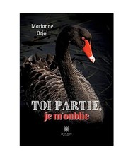 Toi partie, je m'oublie