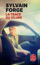 La Trace du silure - Forge