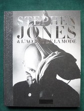 Stephen Jones & l'accent de la mode - Ouvrage collectif