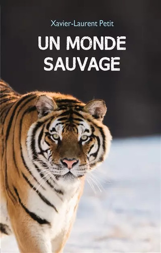Monde sauvage - un,