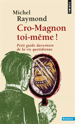 Cro magnon toi même - toi-même, !.