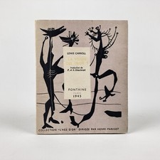 LEWIS CARROLL : LA VISION DES TROIS T . FONTAINE, L'ÂGE D'OR, 1945 . EO 1/25 HC