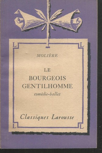 Bourgeois gentilhomme - bourgeois,