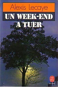Week end tuer alexis - à,