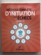 Livre Méthode complète d'initiation aux échecs Antonio GUDE 2020