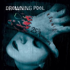 Drowning Pool Sinner (25th
