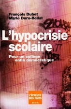 L'Hypocrisie scolaire. Pour un