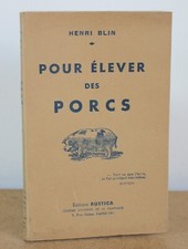 Pour élever des porcs Henri