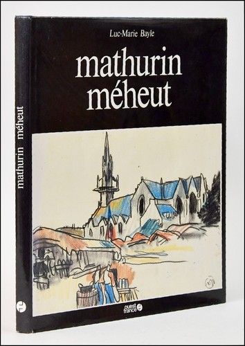 Mathurin méheut bayle - mathurin,