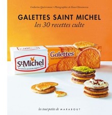 Galettes Saint Michel: Les 30 recettes culte - Quévremont, Catherine