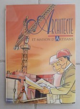 Dessine moi ton métier architecte et la maison d'Artisans EO 1994 TTBE