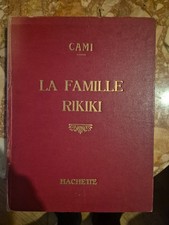 CAMI LA FAMILLE RIKIKI  Hachette 1928 