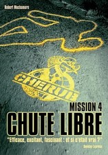 Cherub - Mission 4 : Chute