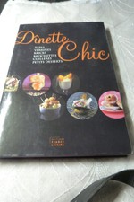 Livre Dinette chic, Edition France Loisirs Septembre 2009