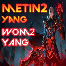 Metin2 Yang WOM2 100KK 10€ INSTANTANÉ MEILLEUR PRIX BEST-SELLER