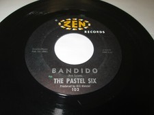 THE PASTEL SIX BANDIDO 45 7"