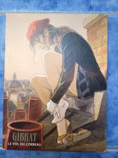 - 2 BD-INTEGRALE LE VOL DU CORBEAU-GIBRAT-E.O-DUPUIS-ROMAN GRAPHIQUE-RESISTANCE.