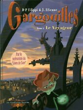 Livre BD gargouilles D-P Filippi & J. Etienne tome 1 le voyageur 2003