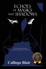 Calliope Blair Echoes of Masks