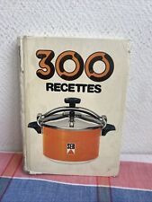 Ancien Livre 300 Recettes
