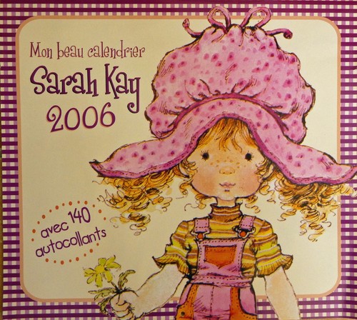 Calendrier sarah kay 2006 - kay,