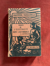 AUTOMOBILE -  MANUEL DE L'ELECTRICITE DANS L'AUTOMOBILE - GRETZINGER  - 1932