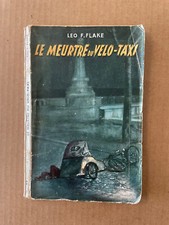 Léo Flake : Le meurtre du vélo-taxi - Éditions Lugdunum 1944
