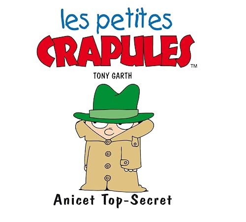 Les petites crapules - :, anicet