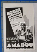 AMADOU Moteurs huile lourde JOSSET ST GRATIEN   publicité 1932  advert