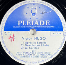 PLEIADE 121 : Victor Hugo - Seigner, Rollan, Falcon, Delamare DISQUE 78 tours