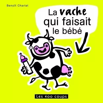 Vache qui faisait le - la,
