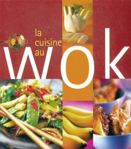 Cuisine wok - la, au