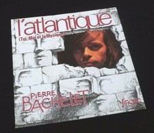Vinyle 45 tours   Pierre Bachelet  L' Atlantique (1975) Sirocco  48018