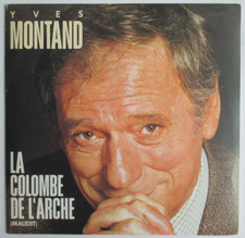 YVES MONTAND - SP (45T) "LA COLOMBE DE L'ARCHE (MAUDIT)"