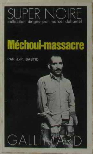 Méchoui massacre bastid jp - méchoui-massacre,